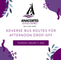 Afternoon Drop off- Adverse Bus Weather Route 