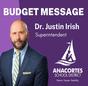 Budget Message from Superintendent Irish